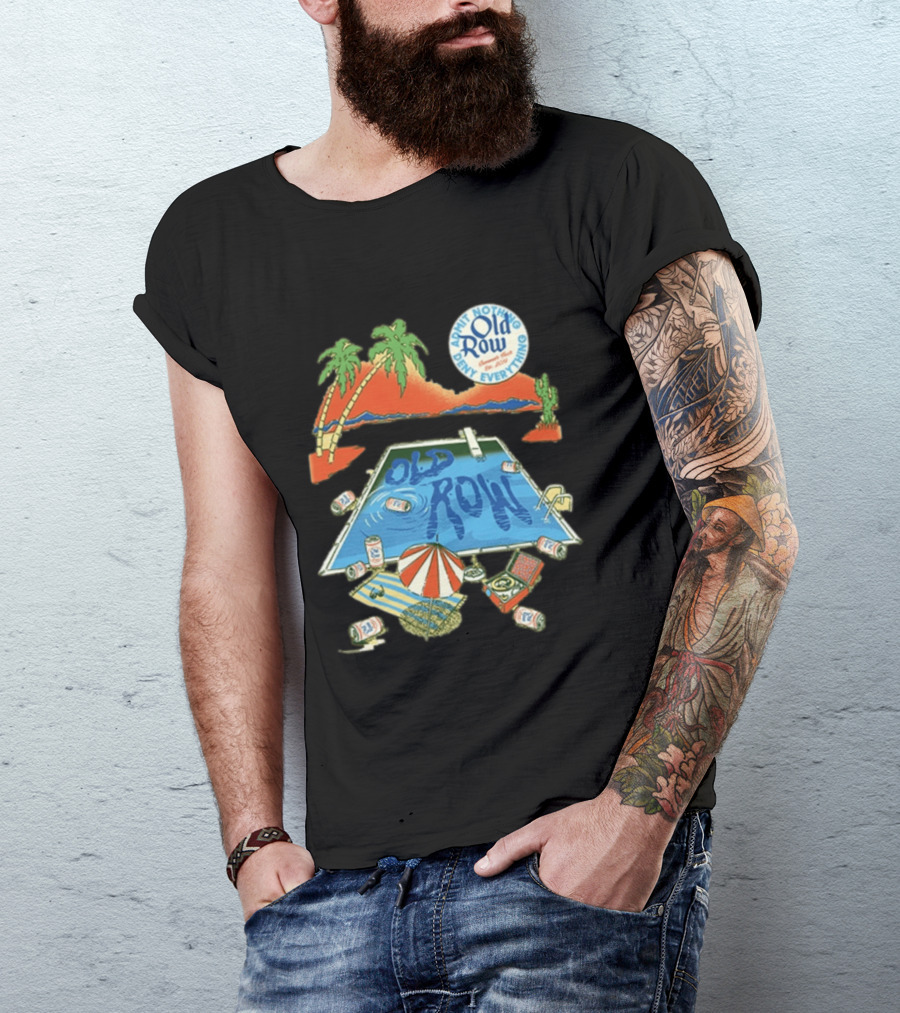 Old Row Admit Nothing Deny Everything Desert Pool Scene T-Shirt