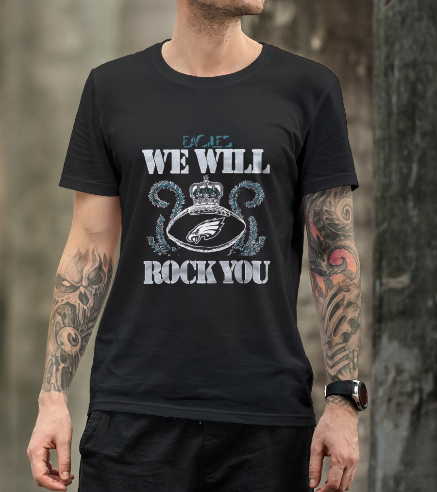 Philadelphia Eagles We Will Rock You 2026 T-Shirt
