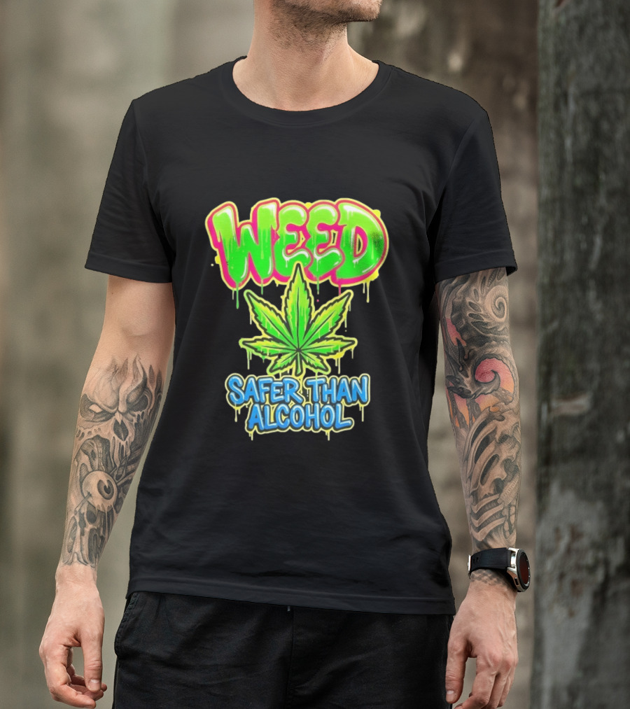 Weed Safer Than Alcohol Leaf Bright Graffiti T-Shirt