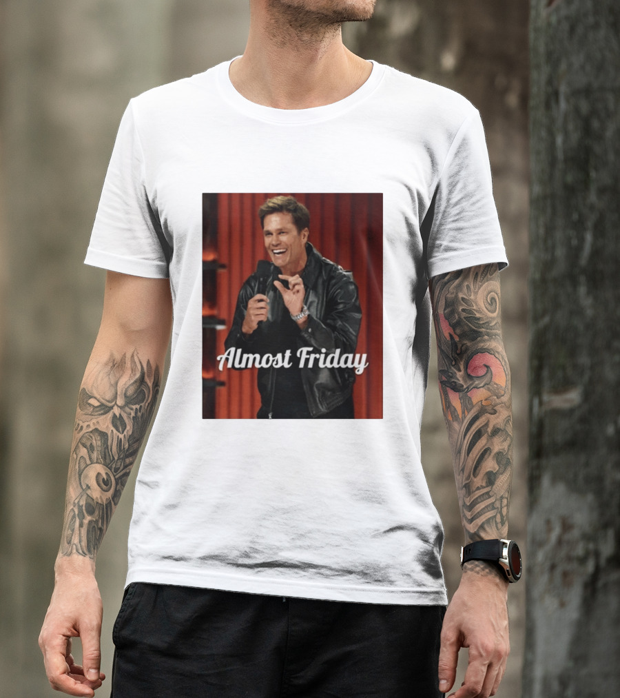 Tom Brady Almost Friday Roast Comedy Special T-Shirt