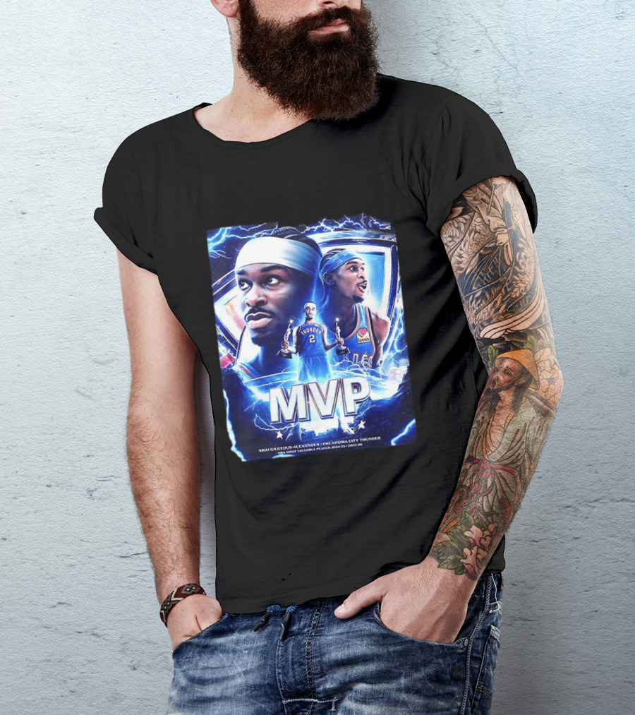 Shai Gilgeous Alexander Oklahoma City Thunder MVP NBA Most Valuable Player 2024 25 2025 26 T-Shirt