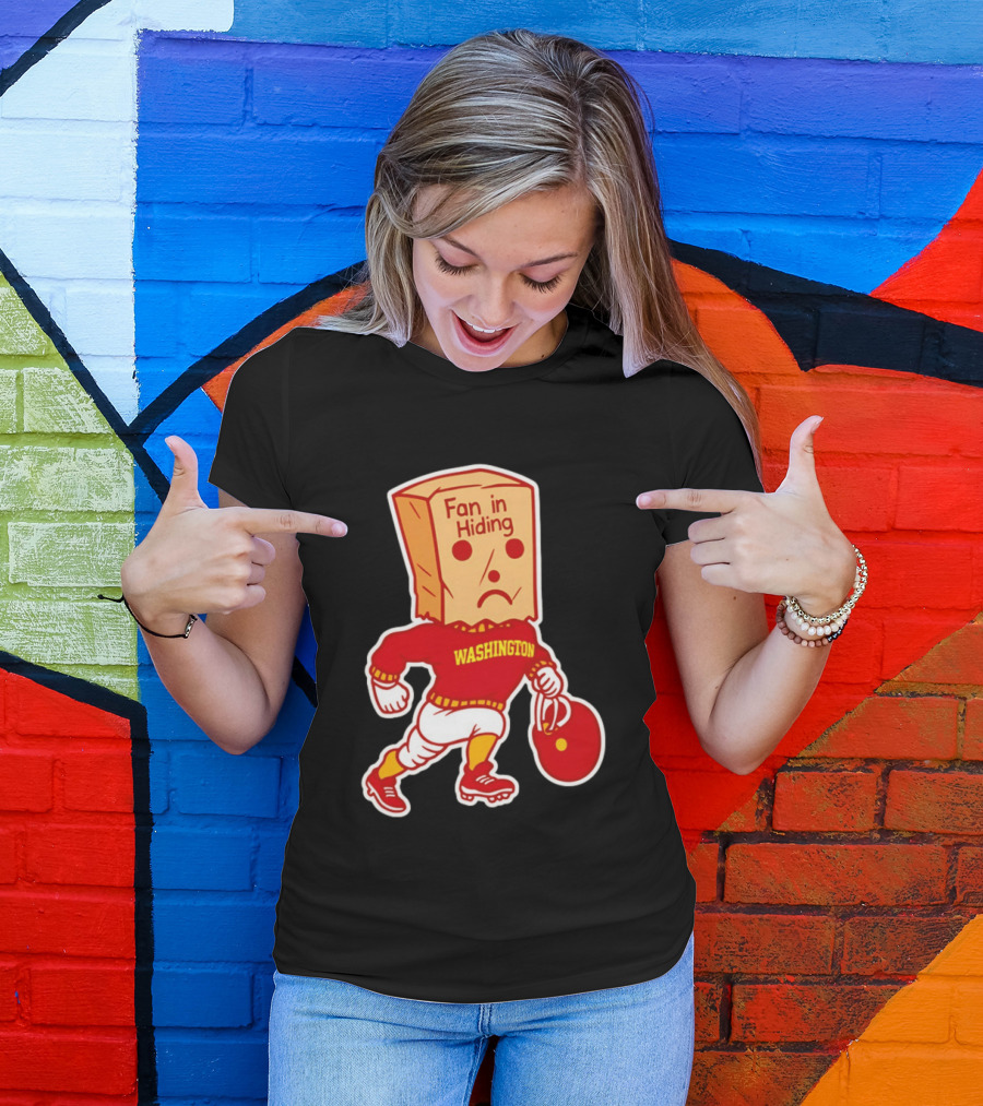 Washington Commanders Fan In Hiding Paper Bag Football Humor T-Shirt