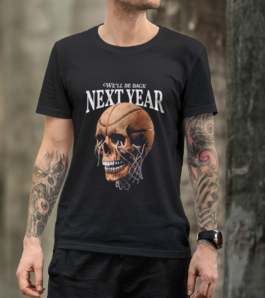 Minnesota Timberwolves Skull We'll Be Back Next Year Basketball Net T-Shirt