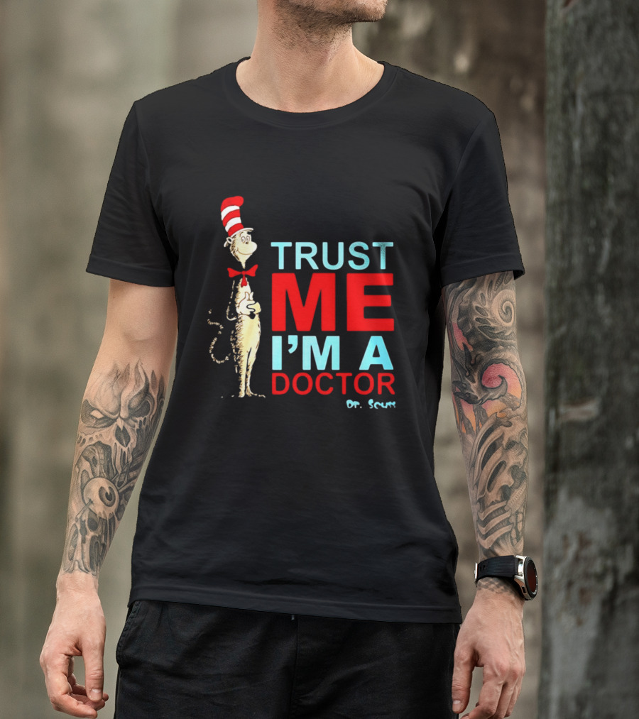Dr Seuss Cat In The Hat Trust Me I'm A Doctor T-Shirt