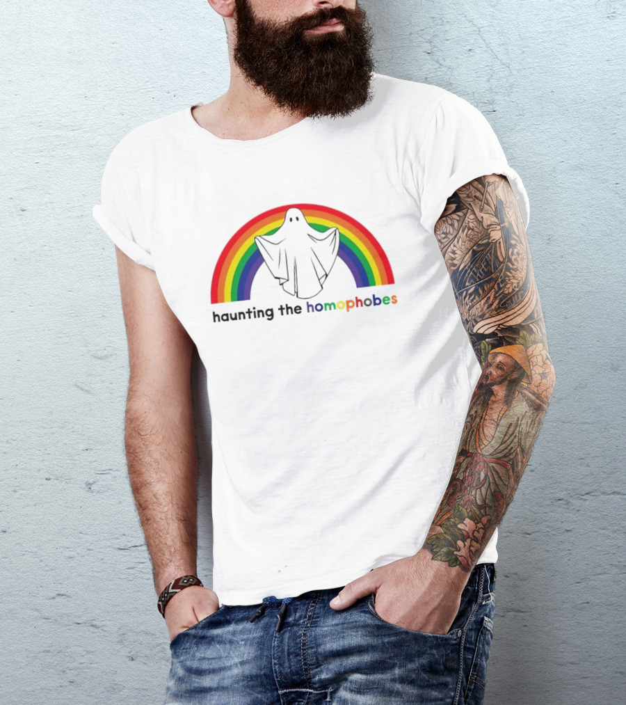 Haunting The Homephobes Rainbow Ghost Pride T-Shirt