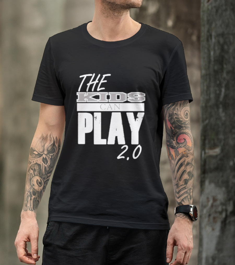 The Kids Can Play 2.0 T-Shirt