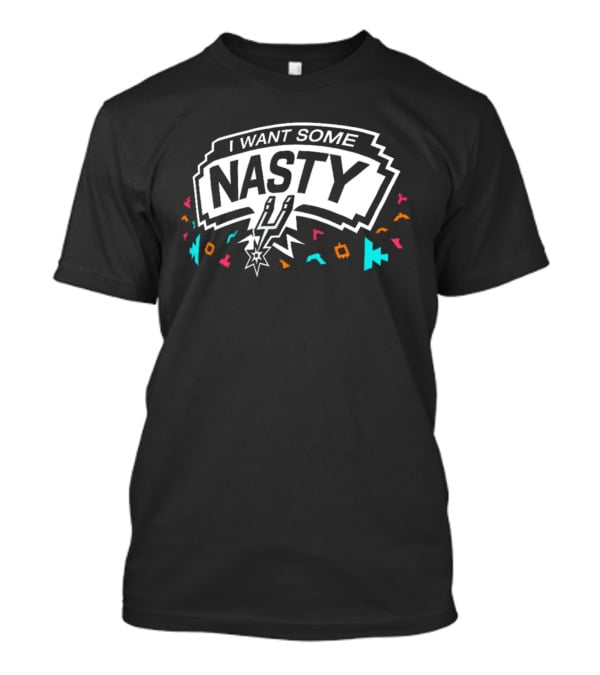 San Antonio Spurs I Want Some Nasty Fiesta Confetti T-Shirt