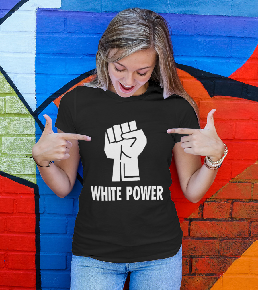 White Power Raised Fist T-Shirt