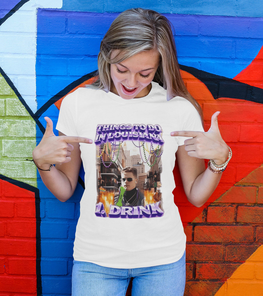 Things To Do In Louisiana Beads And Drinks Street Vibes T-Shirt