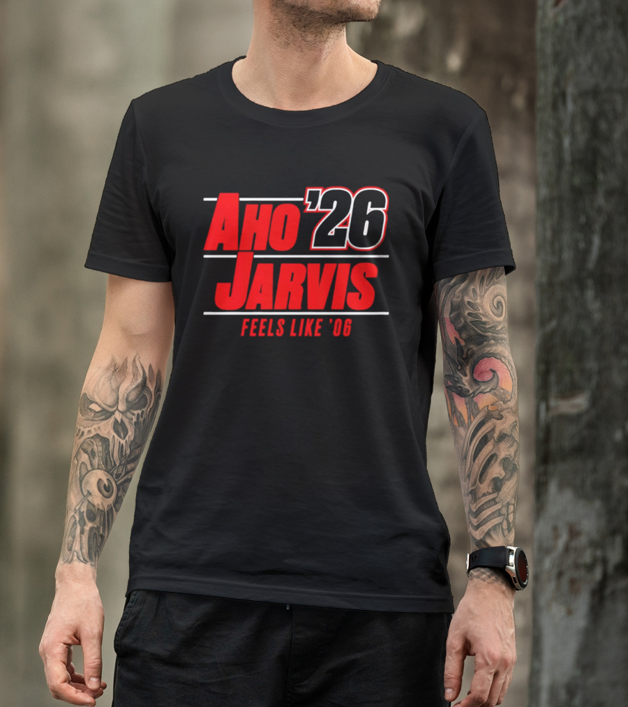 Aho Jarvis 26 Feels Like 06 Carolina Hurricanes T-Shirt