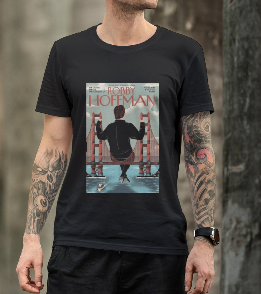 Robby Hoffman May 30 2026 Another Planet Entertainment Presents Sold Out Show Castro Theatre San Francisco CA T-Shirt