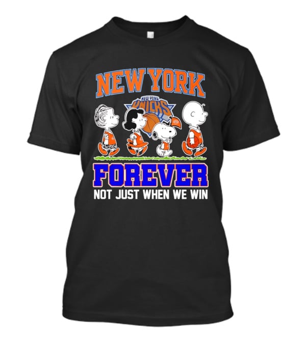 New York Knicks Forever Not Just When We Win Peanuts Characters Snoopy Walking T-Shirt