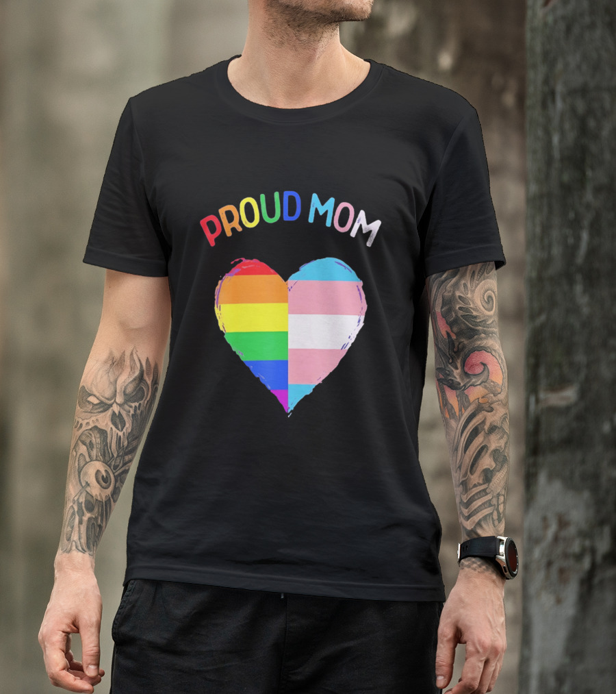 Proud Mom LGBTQ+ Transgender Heart Rainbow T-Shirt