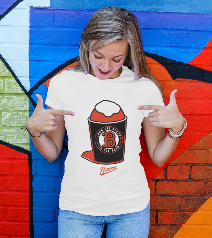 Baltimore Orioles From The Stoop To The Yard Bmore SnoCone T-Shirt