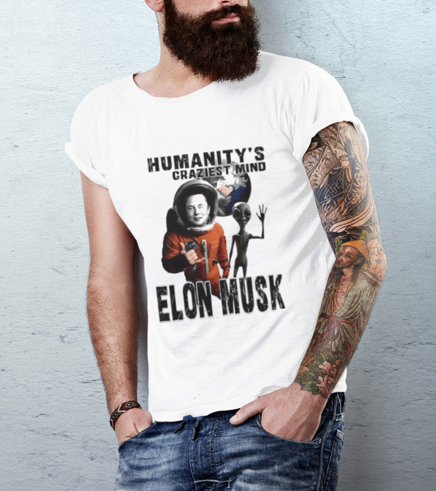 Elon Musk Humanity's Craziest Mind Earth Alien Spacesuit Astronaut T-Shirt