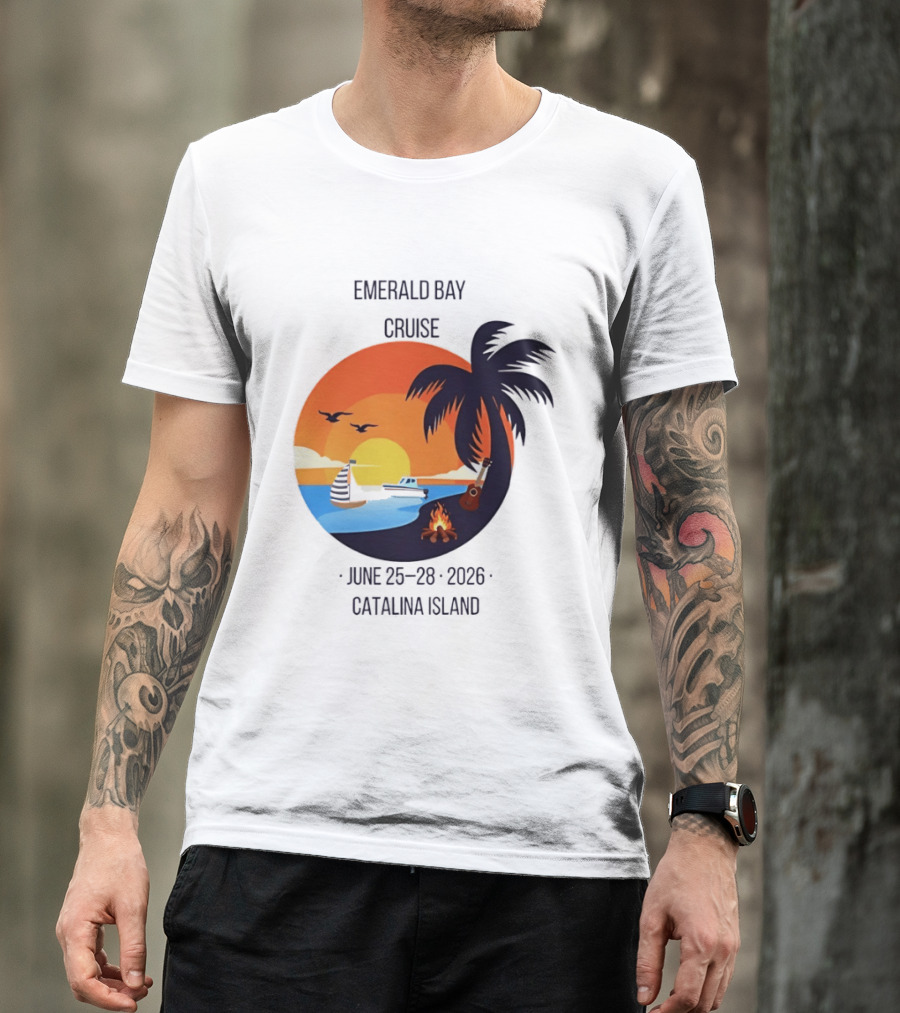 Emerald Bay Cruise June 25 28 2026 Catalina Island Sunset Palm Tree Boat Bonfire T-Shirt