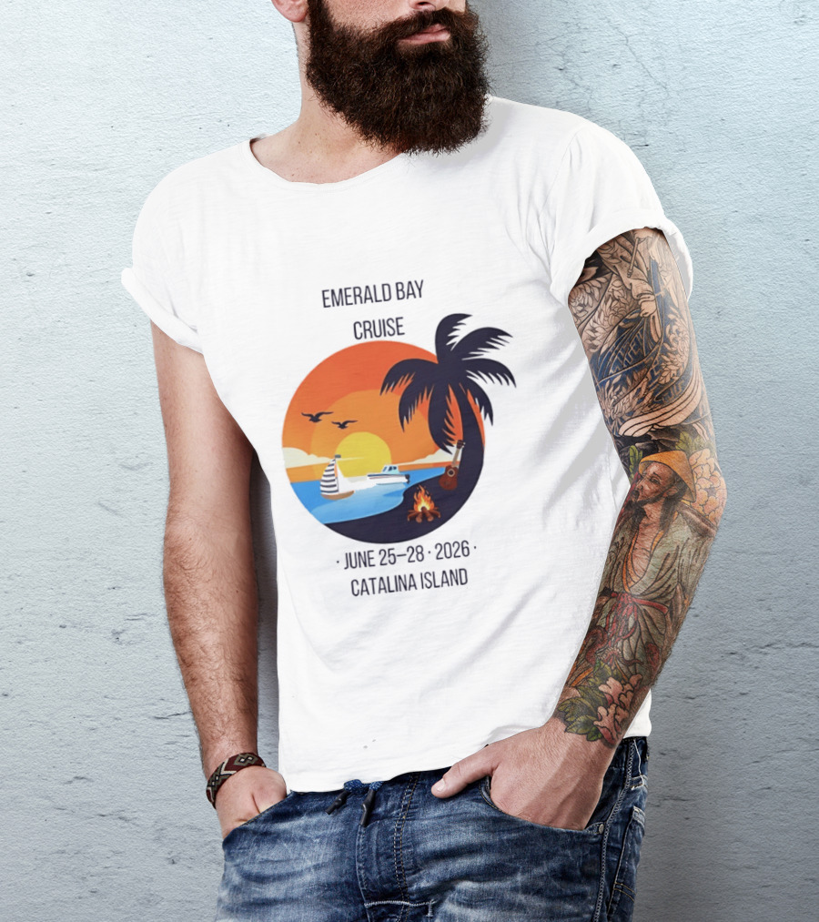 Emerald Bay Cruise June 25 28 2026 Catalina Island Sunset Palm Tree Boat Bonfire T-Shirt