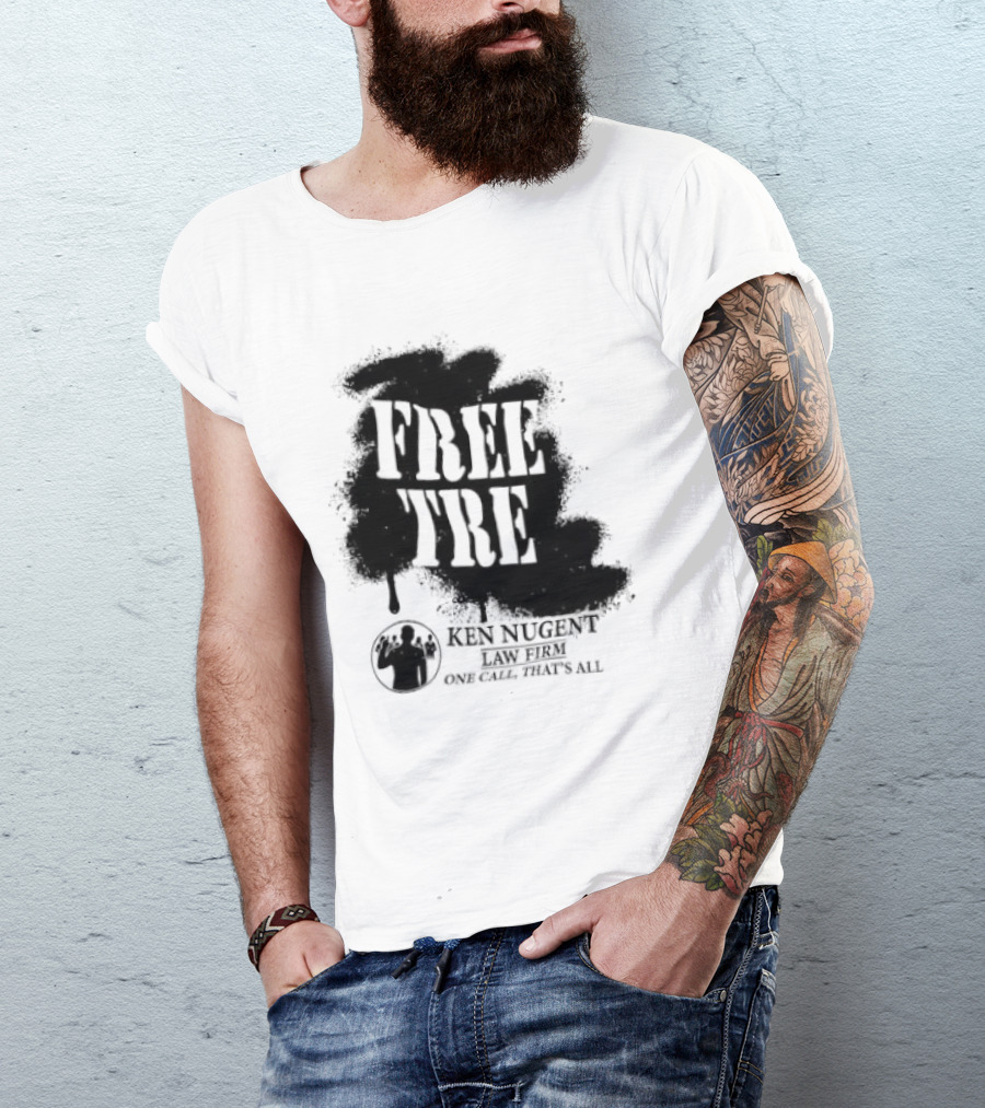 Free Tre Ken Nugent One Call That's All T-Shirt