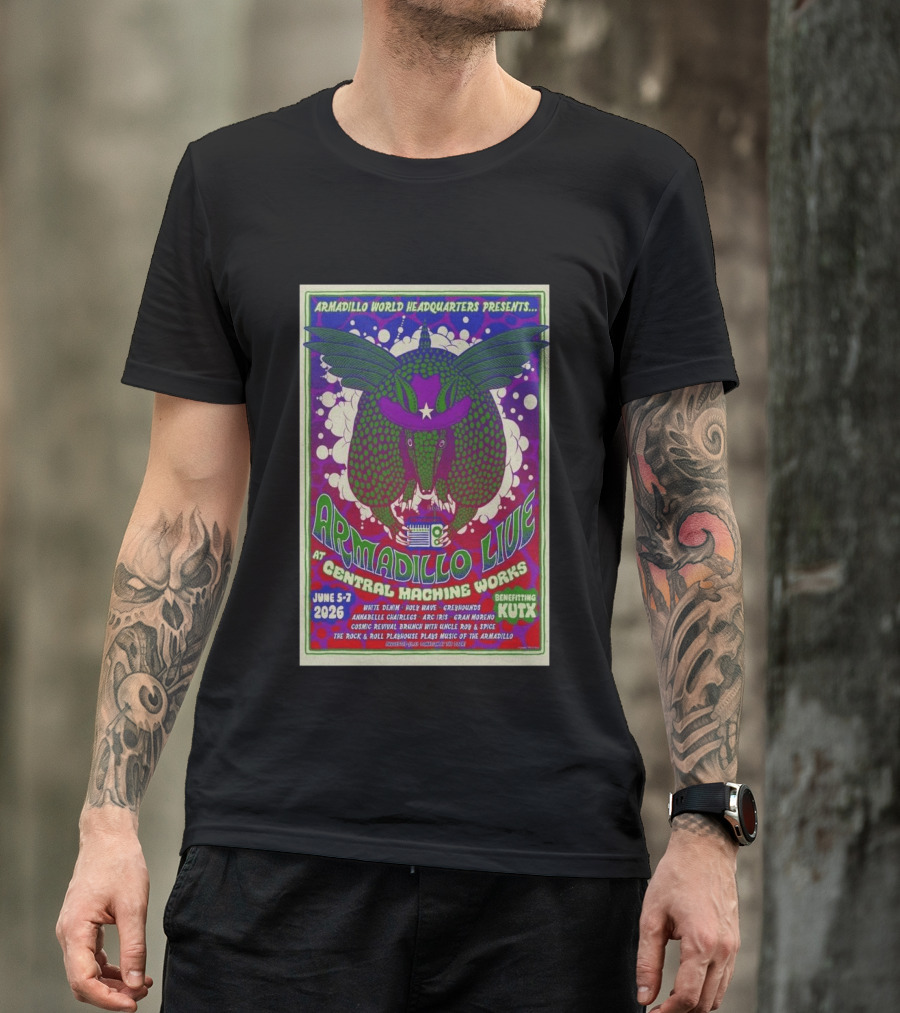 Armadillo World Headquarters Presents Armadillo Live At Central Machine Works June 5 7 2026 Benefiting KUTX T-Shirt