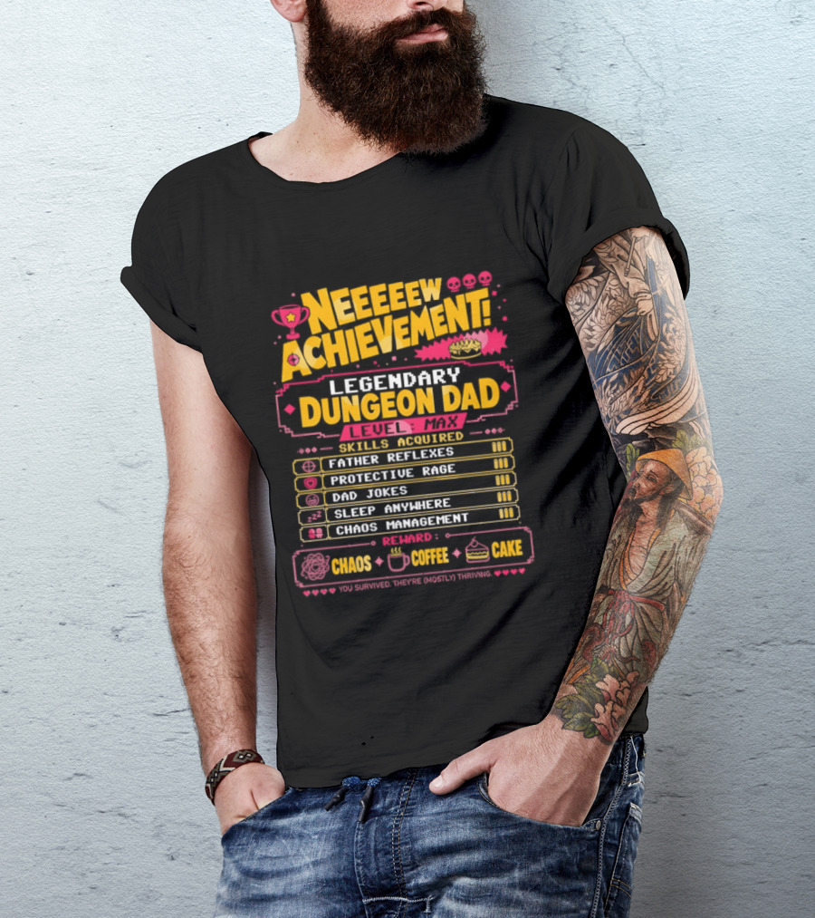 New Achievement Legendary Dungeon Dad Skills Father Reflexes Protective Rage Bad Jokes Sleep Anywhere Chaos Management T-Shirt