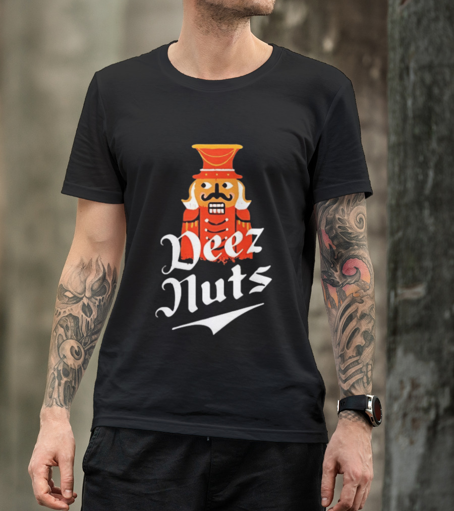 Nutcracker Deez Nuts Christmas Humor Wordplay Novelty T-Shirt
