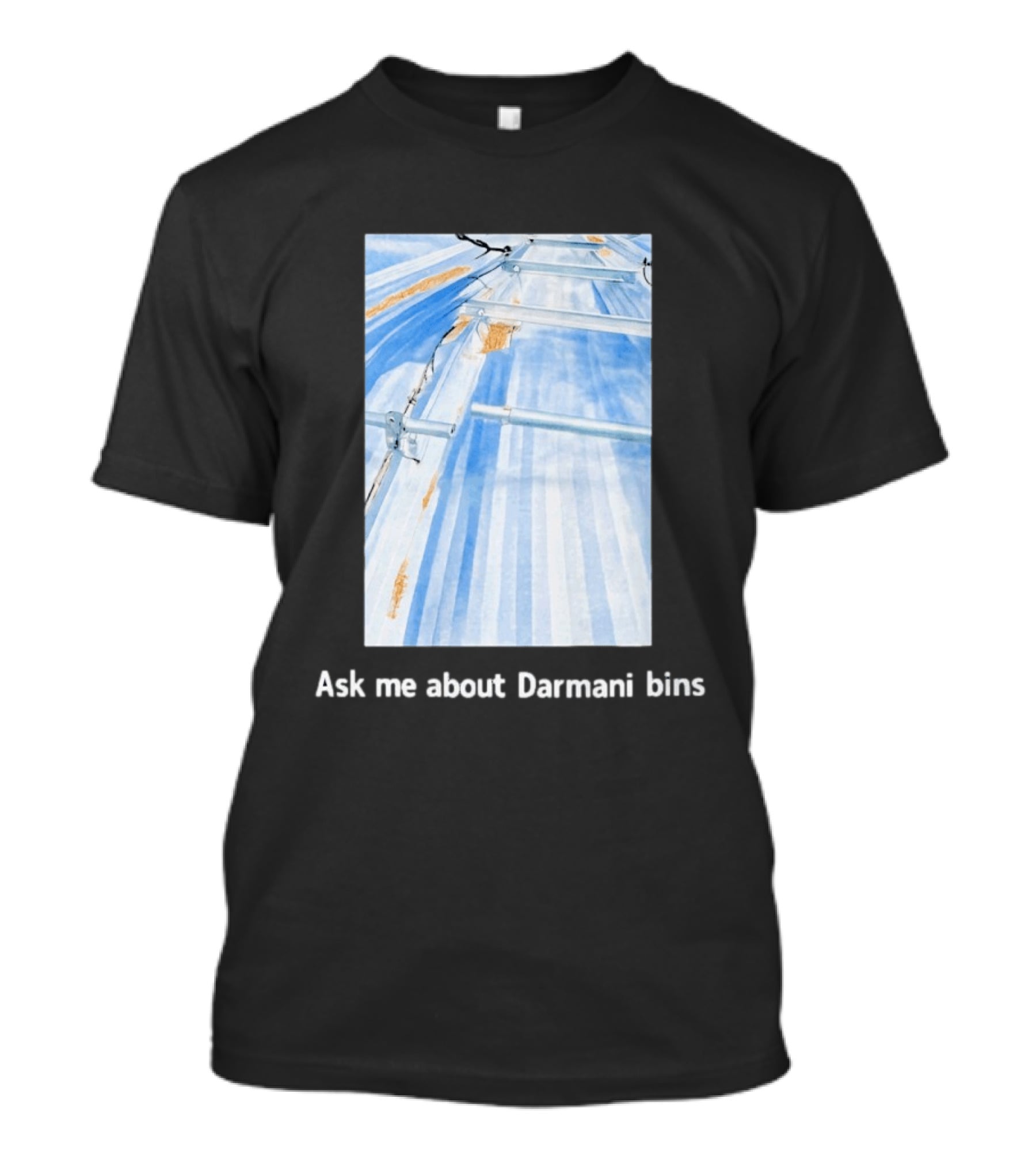 Ask Me About Darmani Bins Back T-Shirt