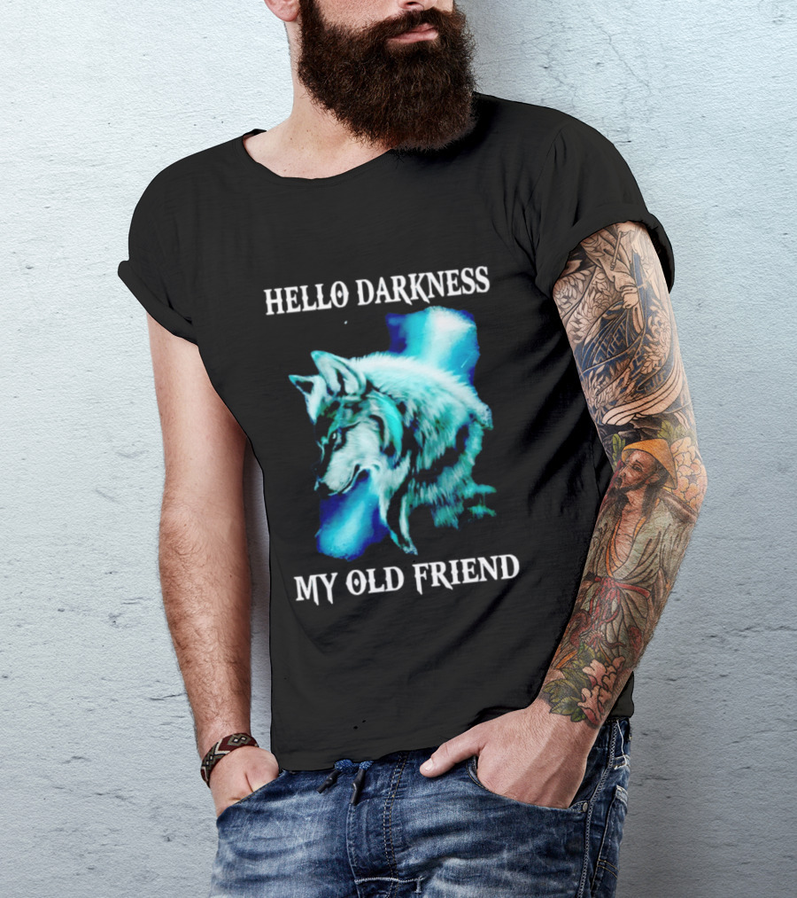 Hello Darkness My Old Friend Wolf T-Shirt