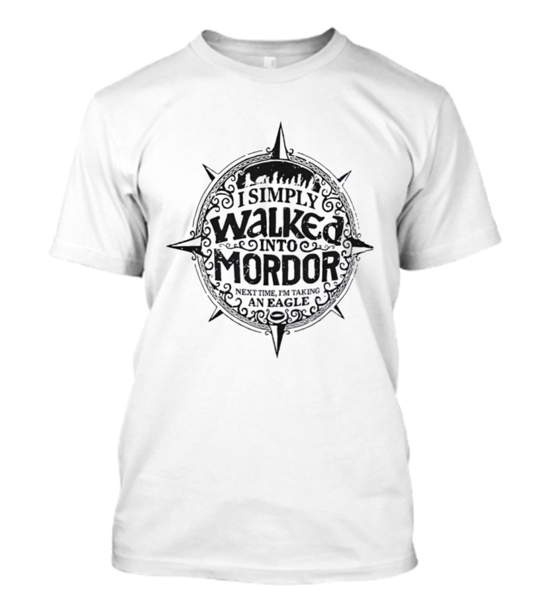I Simply Walked Into Mordor Next Time I'm Taking An Eagle Vintage Compass T-Shirt