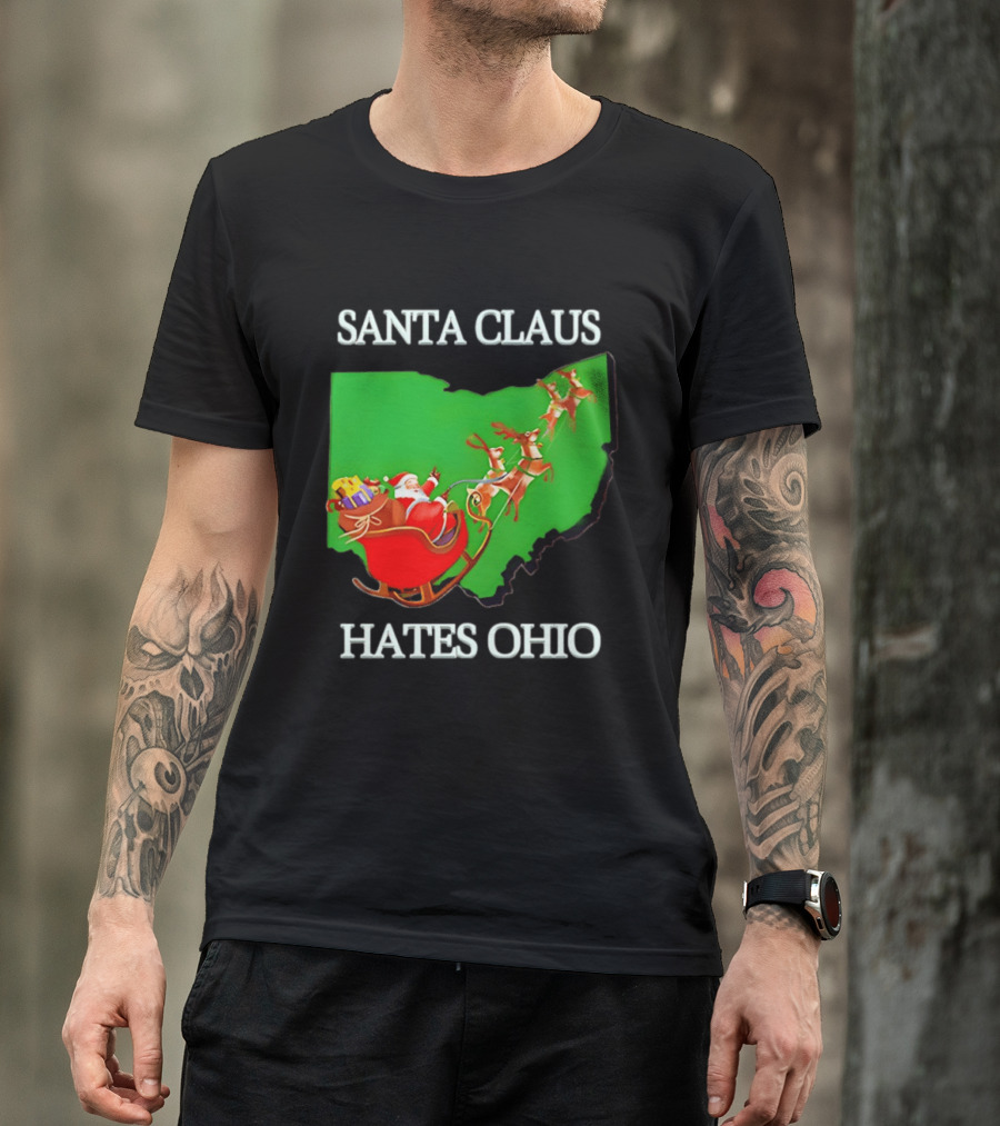 Santa Claus Hates Ohio Christmas Reindeer Sleigh Ohio State Buckeyes T-Shirt