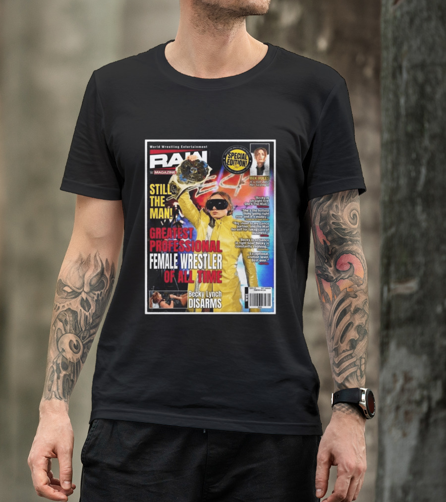 World Wrestling Entertainment Raw Magazine Special Edition Becky Lynch Greatest Professional Female Wrestler Of All Time T-Shirt