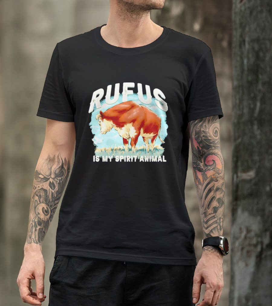 Rufus The Bull Is My Spirit Animal T-Shirt