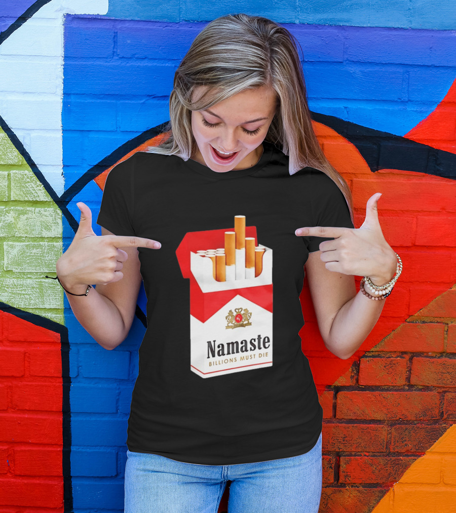 Namaste Billions Must Die Marlboro Pack Cigarettes T-Shirt