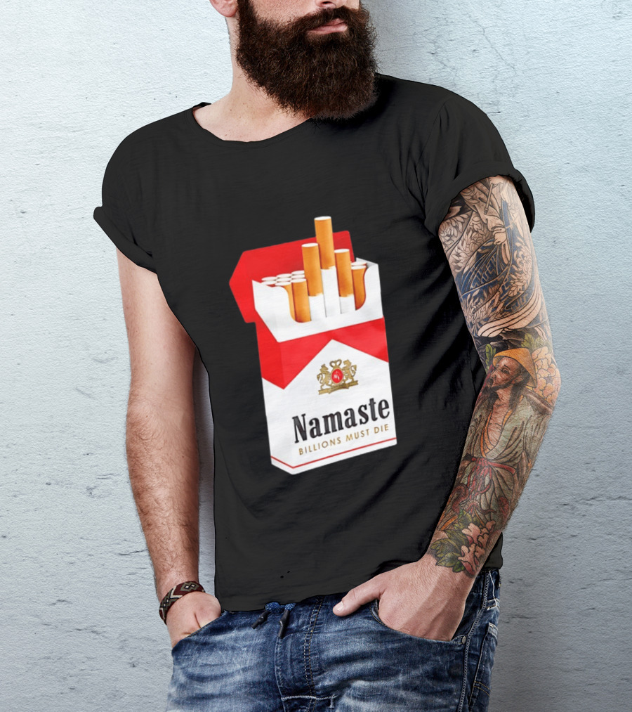 Namaste Billions Must Die Marlboro Pack Cigarettes T-Shirt