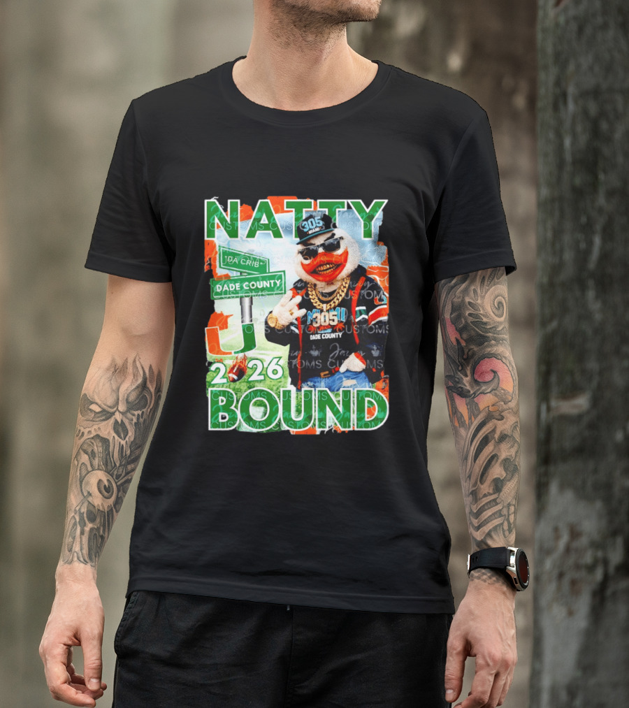 Natty Bound Miami Hurricanes Dade County 305 2026 T-Shirt