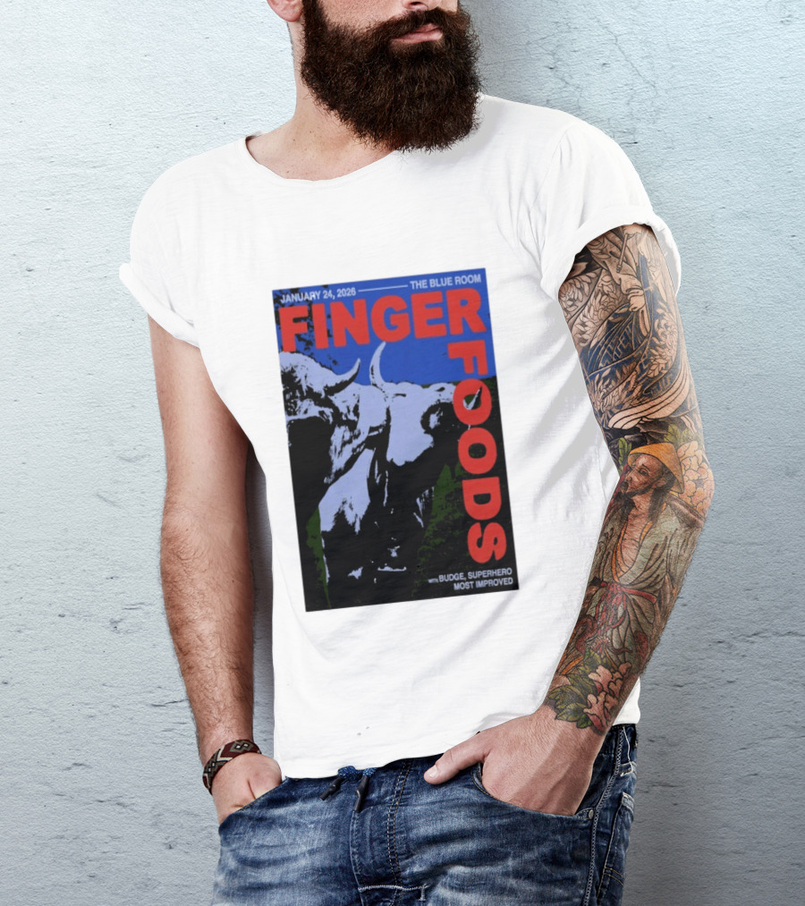 January 24 2026 Finger Foods The Blue Room Budge Superhero Most Improved T-Shirt