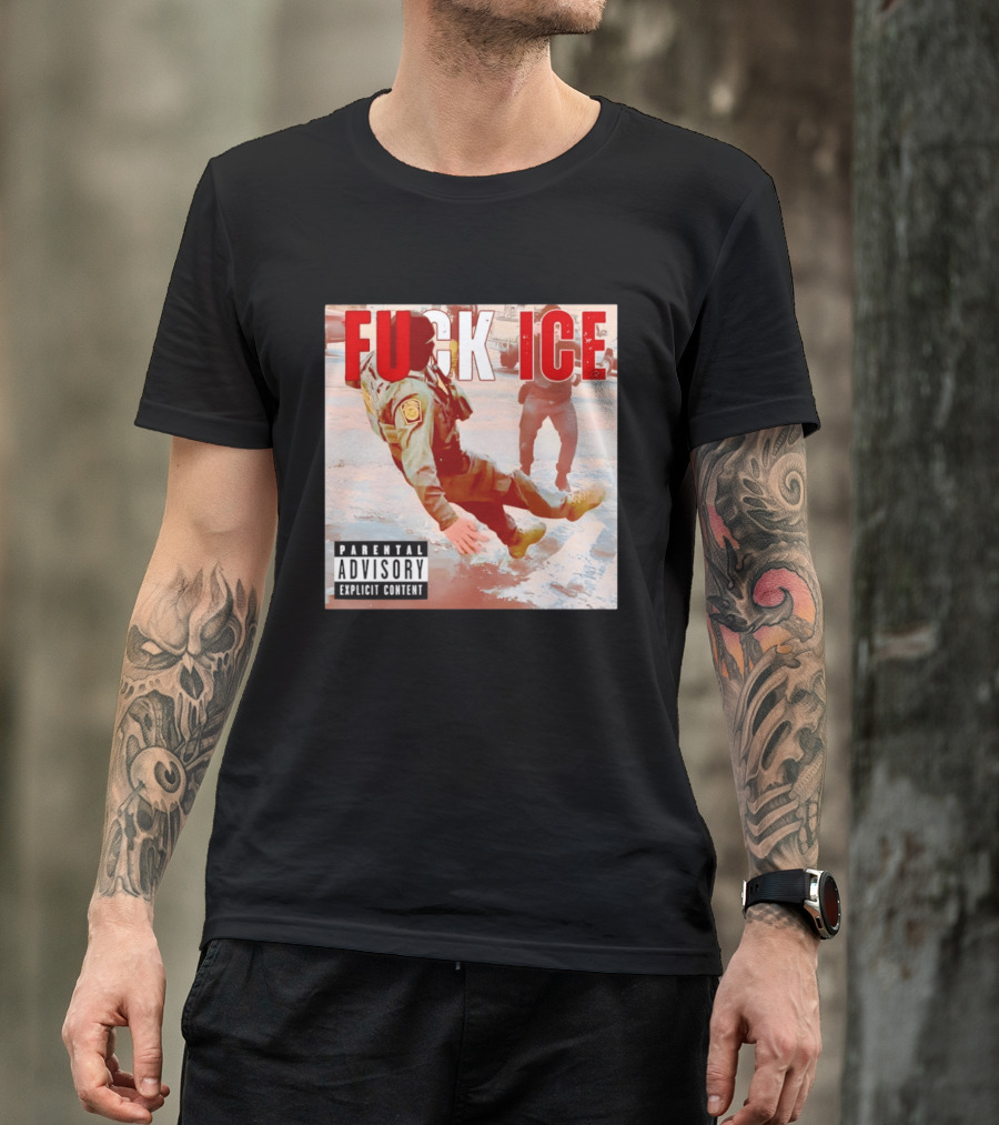Fuck Ice Anti ICE Album Cover Minnesota Parental Advisory Explicit Content T-Shirt