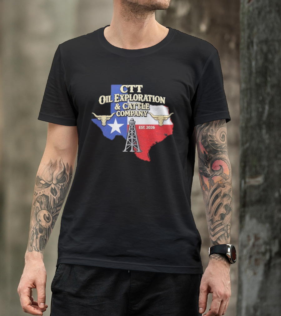CTT Oil Exploration Cattle Company Texas 2026 Est. Texas Flag Bulls Oil Rig T-Shirt