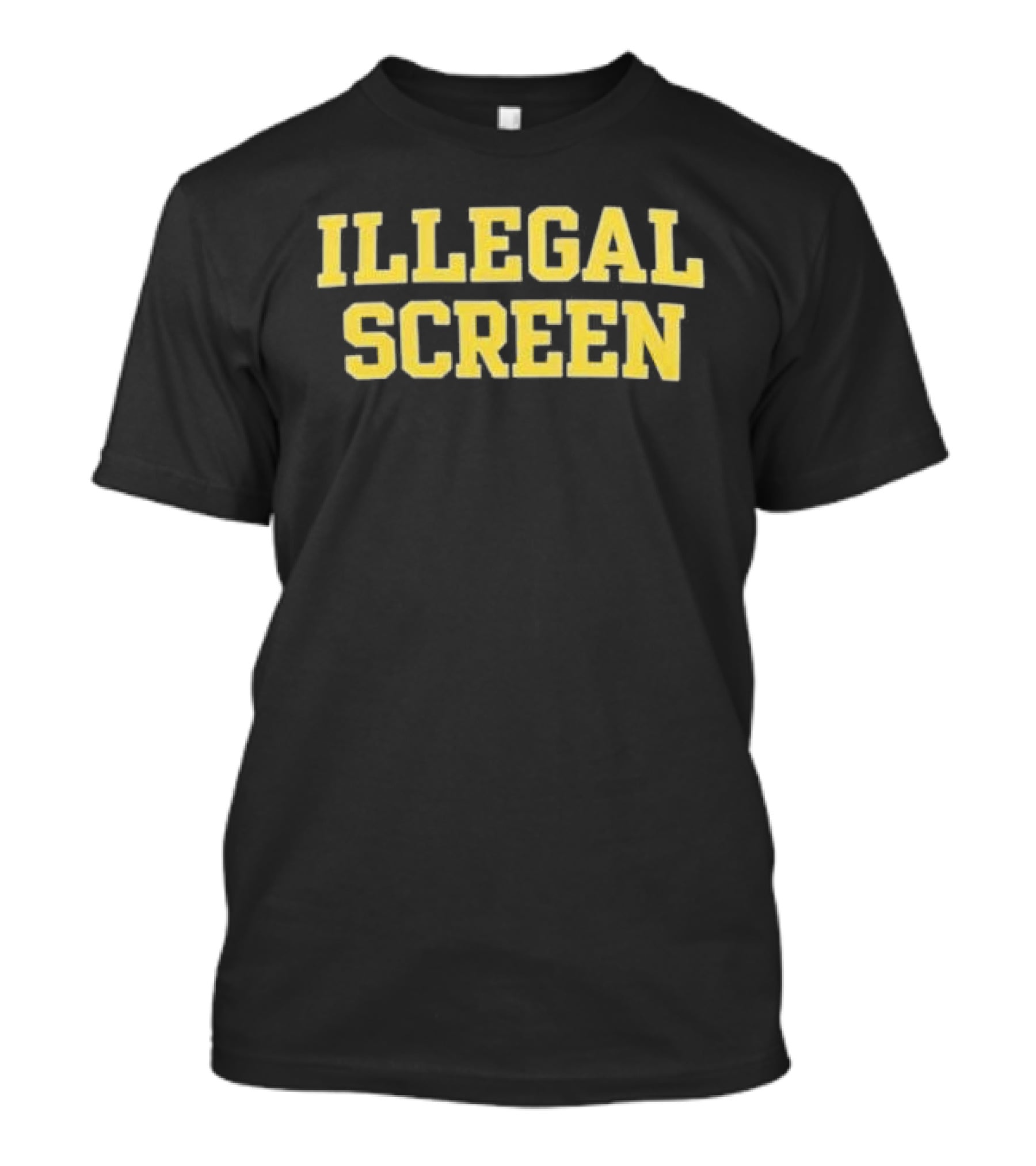 Illegal Screen Sports Humor Yellow T-Shirt