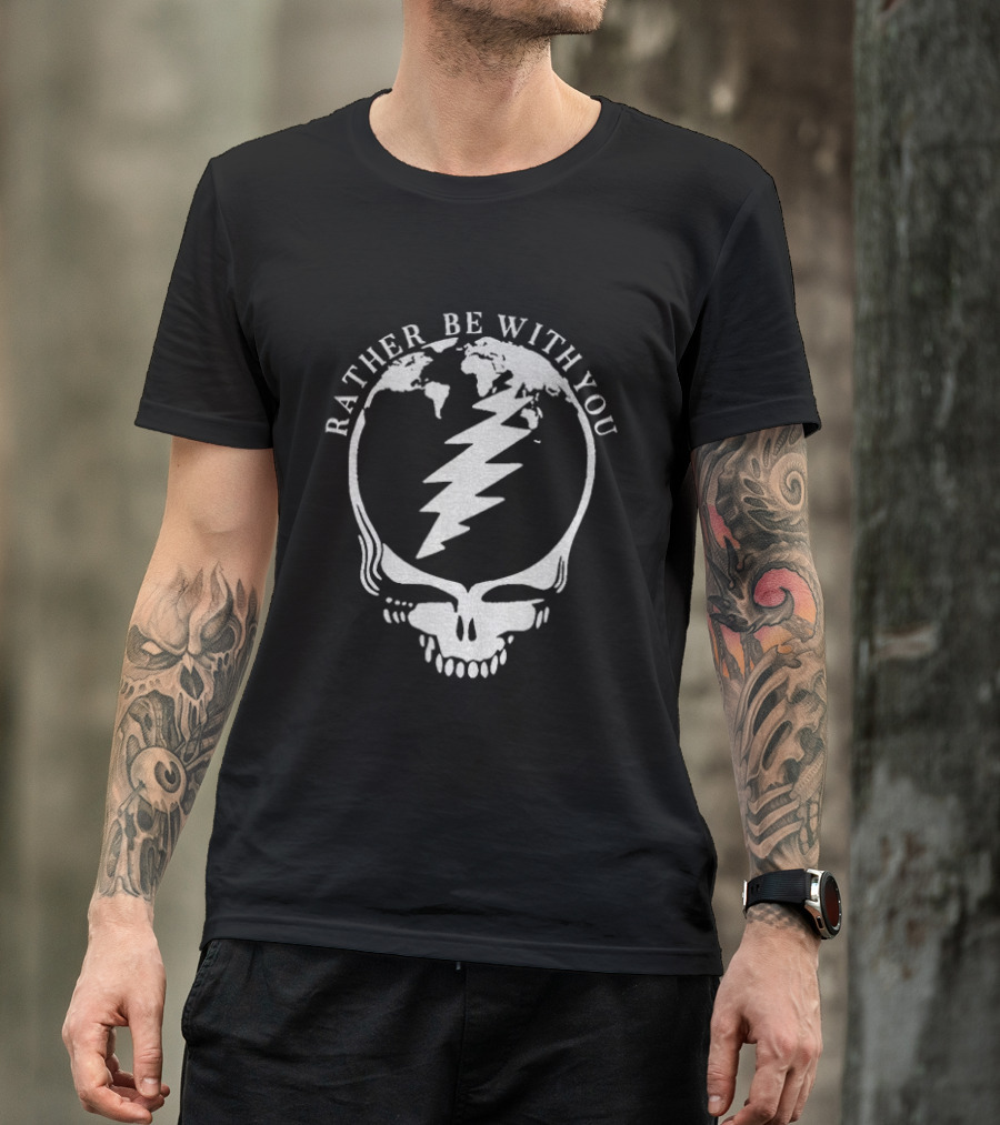 Greatefuldead Rather Be With You Lightning Skull Earth T-Shirt