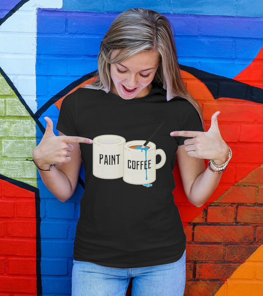 Paint Coffee Cups Funny T-Shirt