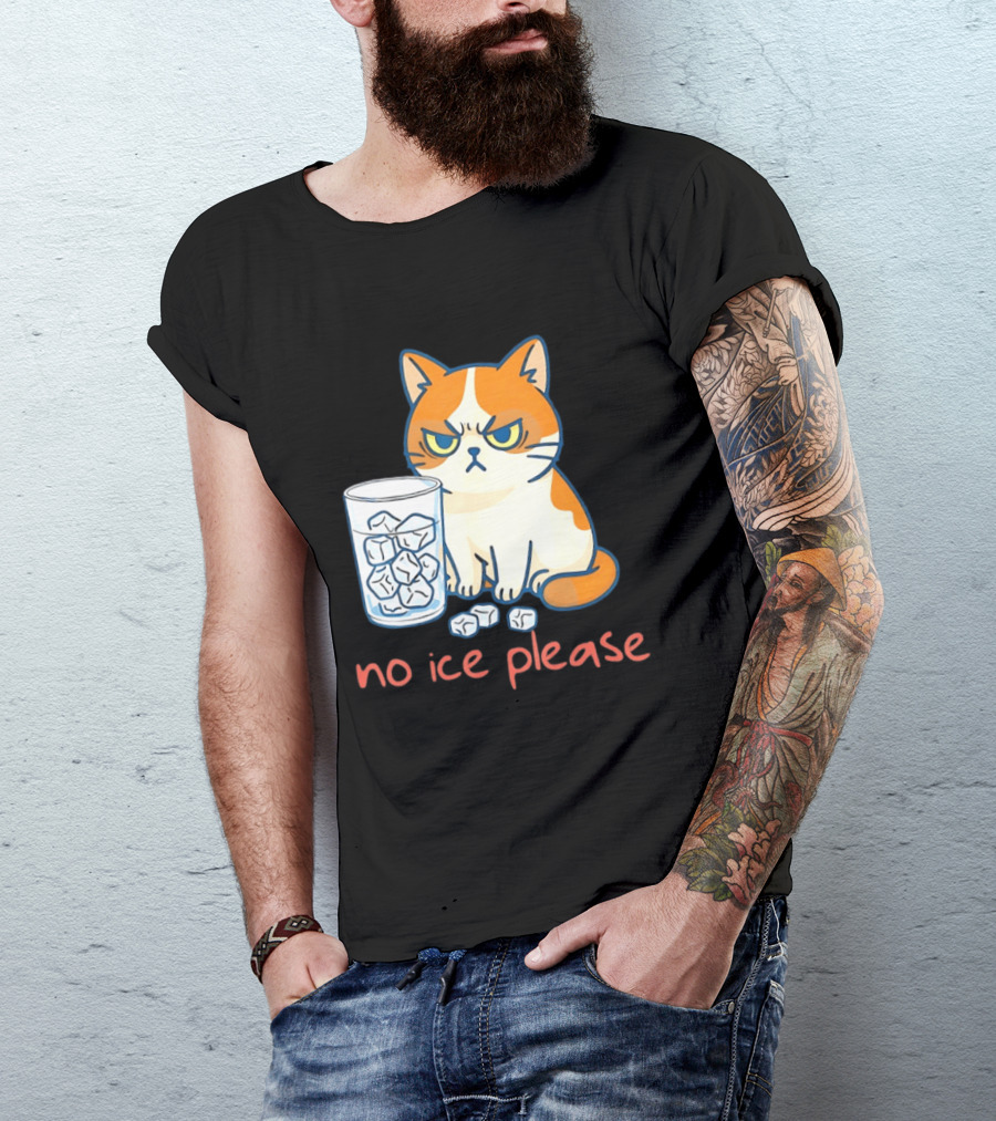 Grumpy Cat No Ice Please Glass Of Ice Cubes T-Shirt