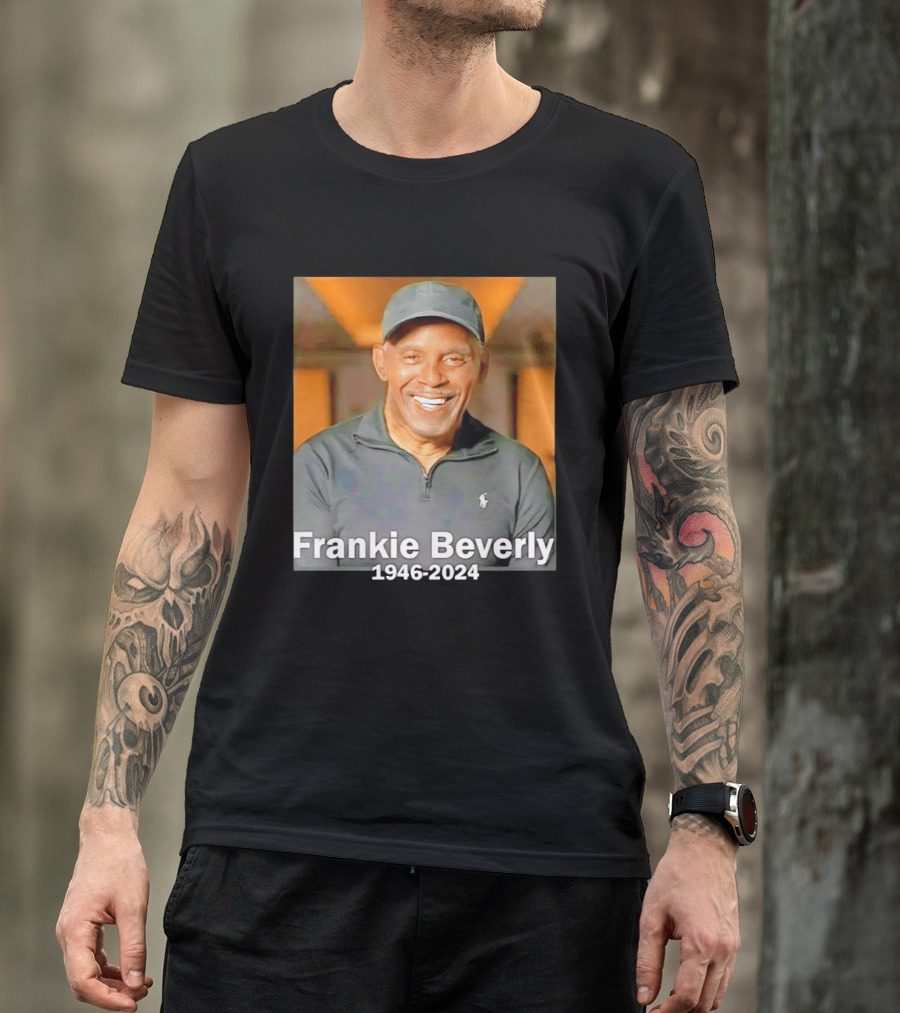 Frankie Beverly 1946 2024 American Singer And Songwriter T-Shirt
