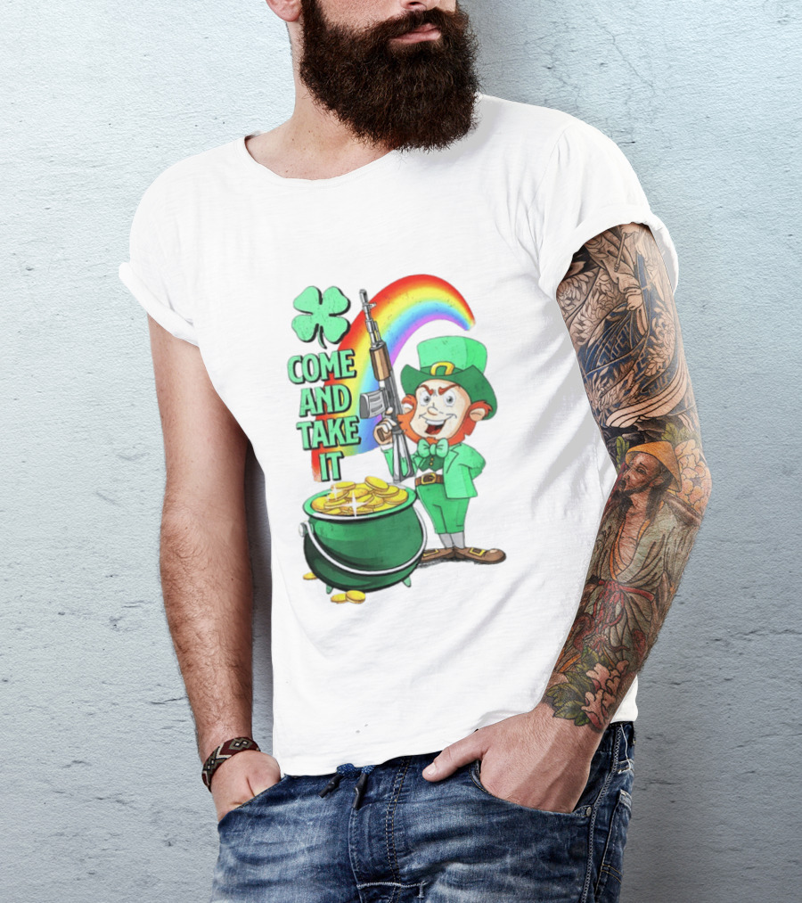 St Patrick Leprechaun Rifle Rainbow Pot Of Gold Come And Take It T-Shirt
