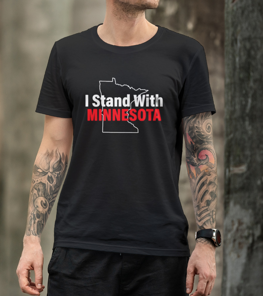 I Stand With Minnesota Protest Proud American Strong T-Shirt