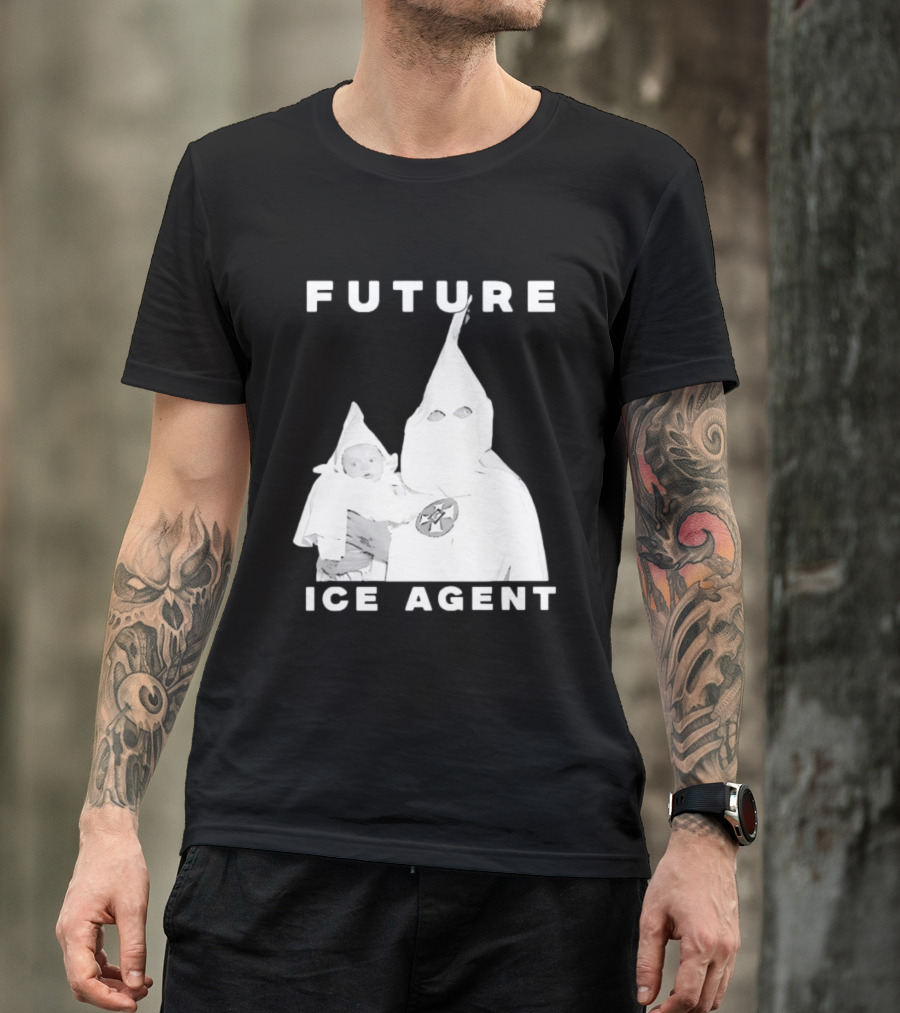 Ku Klux Klan Holding Baby Future ICE Agent T-Shirt
