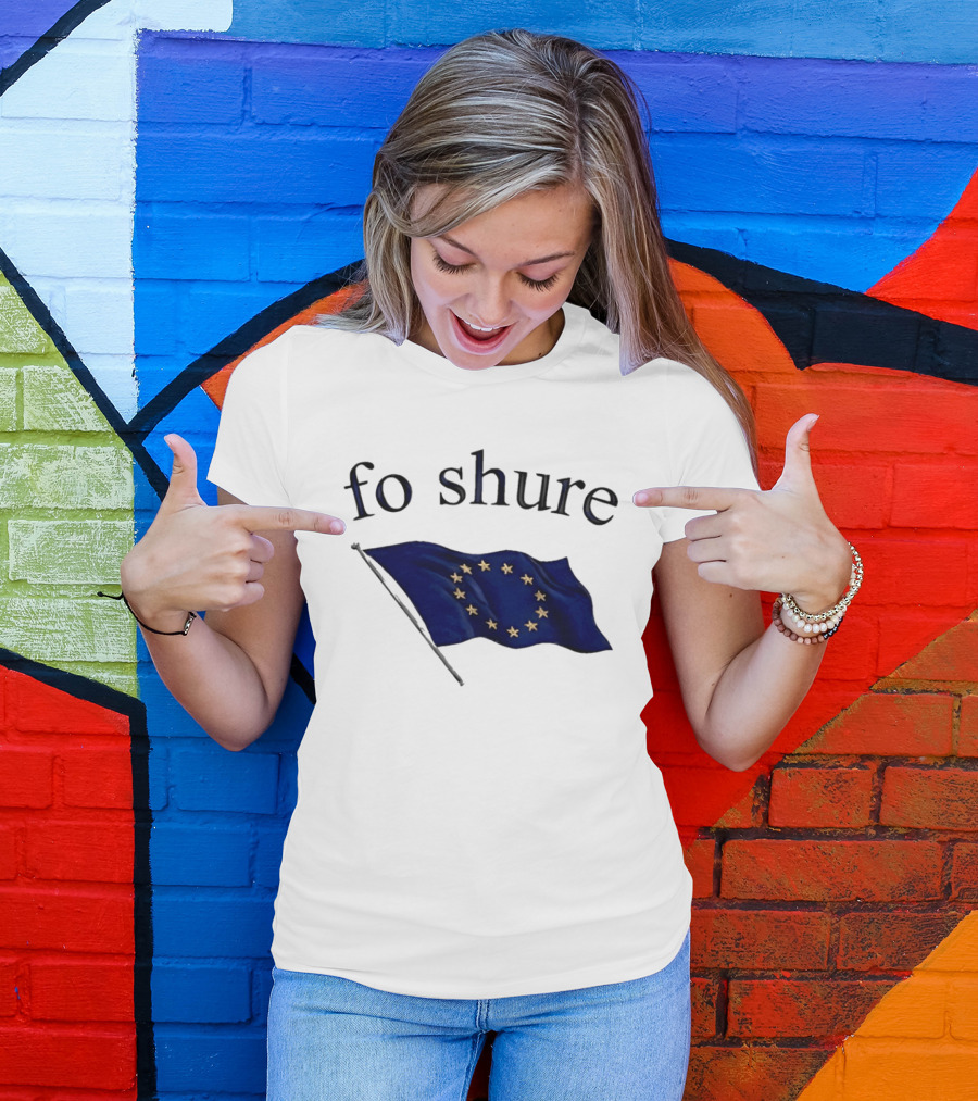 Fo Shure EU Flag Europe Stars Waving Banner T-Shirt