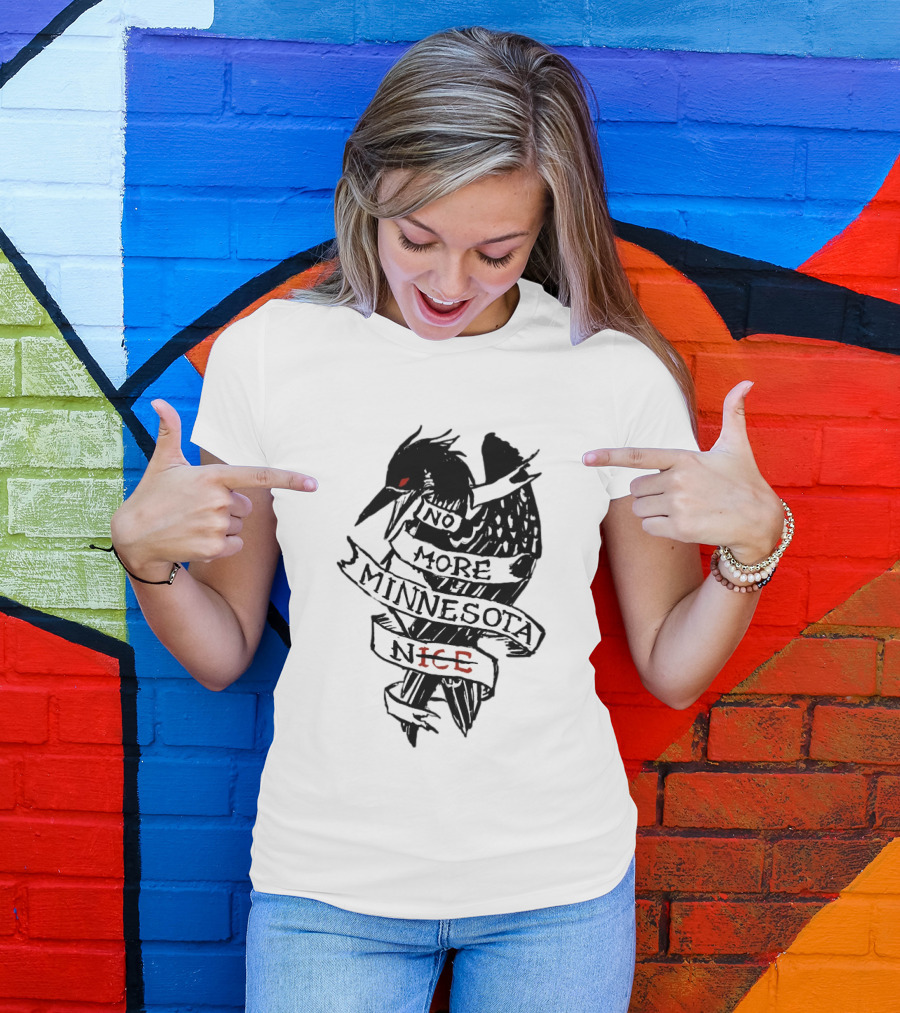No More Minnesota Nice Black Bird Banner T-Shirt