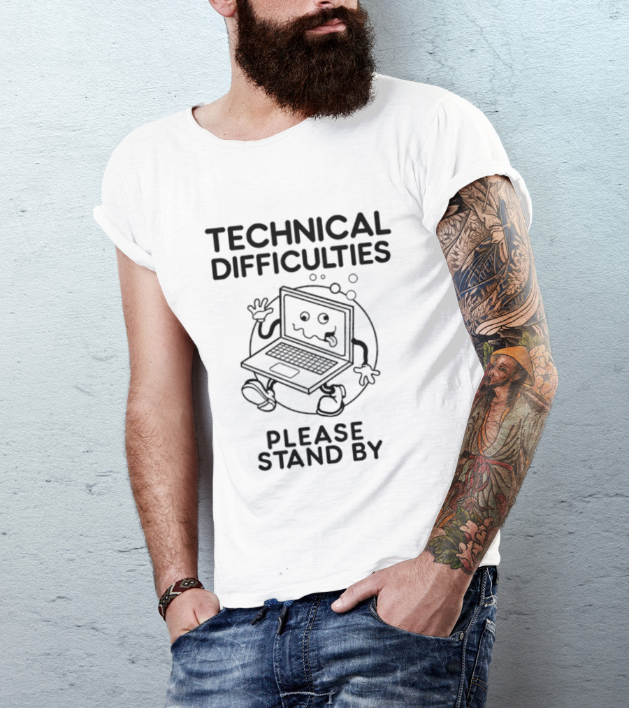 Technical Difficulties Please Stand By Laptop Cartoon T-Shirt