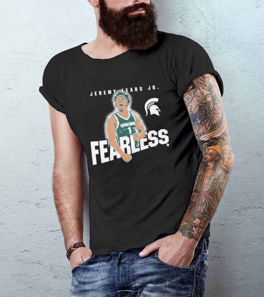 Michigan State Spartans Basketball Jeremy Fears Jr. Fearless T-Shirt