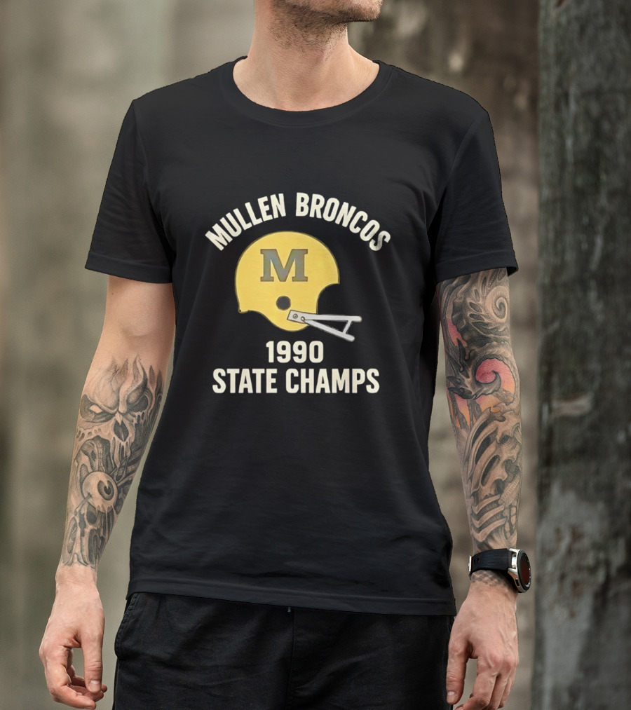 Mullen Broncos 1990 State Champs Football Helmet T-Shirt